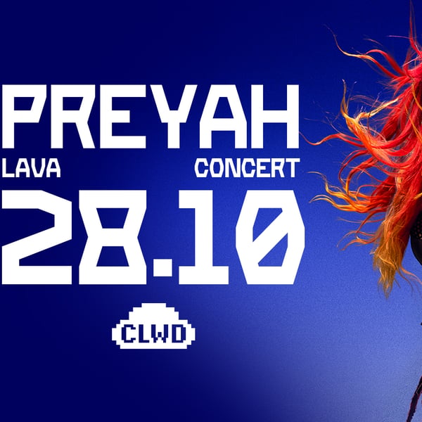 Плакат: PREYAH LAVA CONCERT