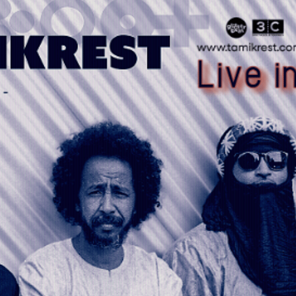 Плакат: TAMIKREST [desert blues, Mali] :: Live @ *Mixtape 5*