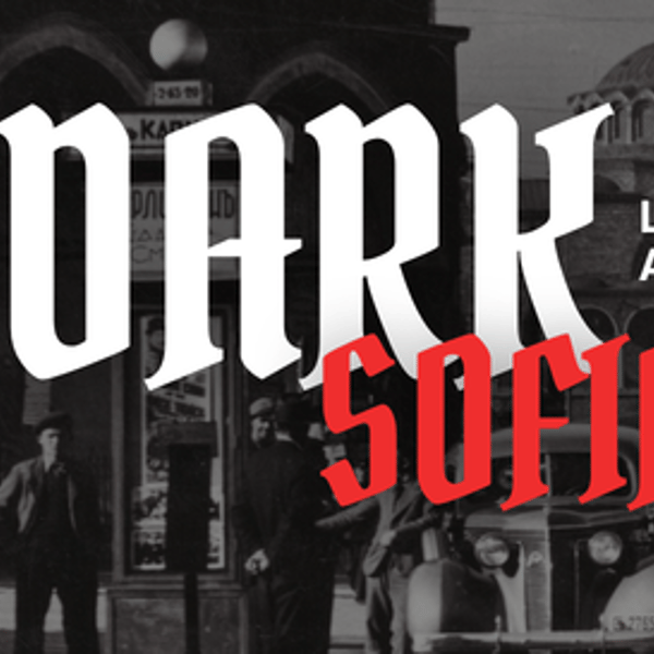 Плакат: DARK SOFIA: LOVE, CRIME & DRINKS