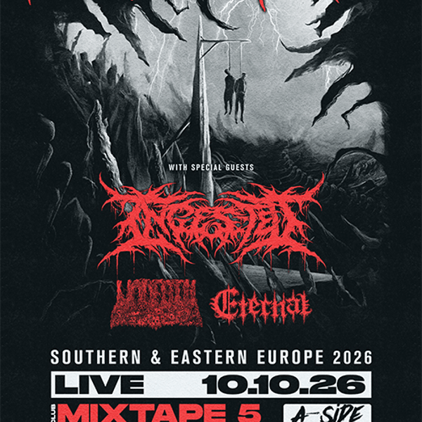 Плакат: SUFFOCATION LIVE IN SOFIA with INGESTED, UNDEATH & ETERNAL / 10.10 / Mixtape 5