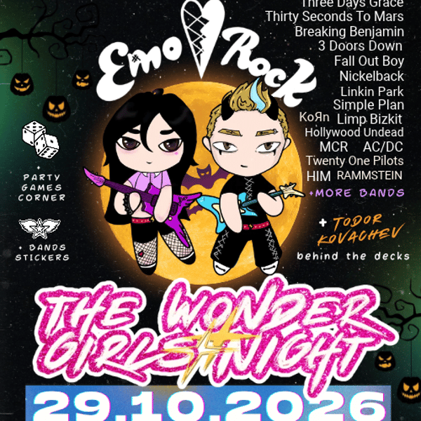 Плакат: EMO/ROCK🔥The Wonder Girls Night @ Plovdiv Event Center