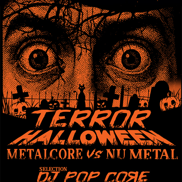 Плакат: Halloween Night with DJ PopCoЯe: Metalcore Vs. Nu Metal / Club Mixtape 5 / 30.10