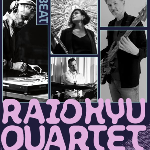 Плакат: Raid Kyu Quartet (SRB) at Club Mixtape 5