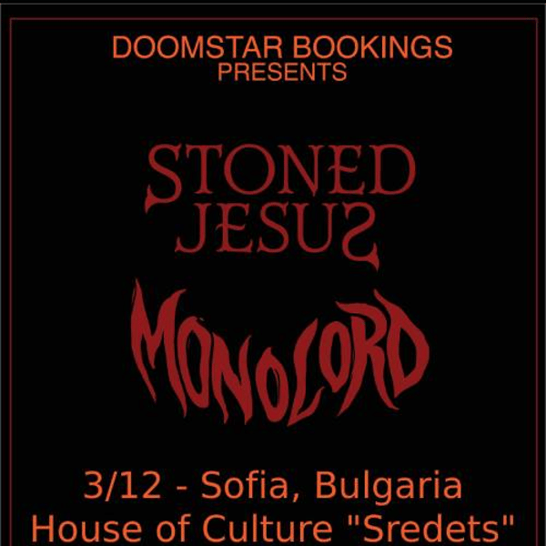 Плакат: MONOLORD & STONED JESUS live in Sofia