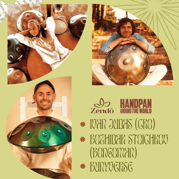 Плакат: HANDPAN AROUND THE WORLD: Ivan Judas (CRO), Bozhidar Stoichkov & Bunyverse