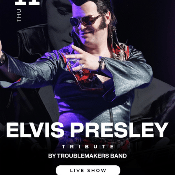 Плакат: ELVIS PRESLEY TRIBUTE by Troublemakers Band