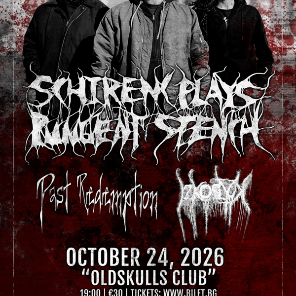 Плакат: Farewell show Schirenc plays Pungent Stench