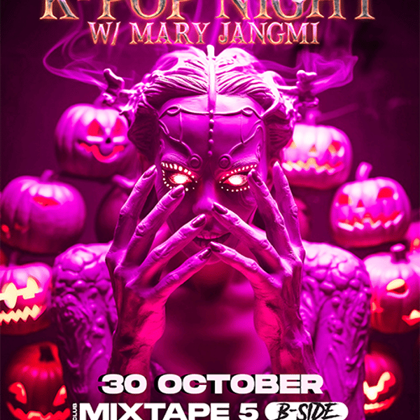 Плакат: K-pop Halloween Night with Mary Jangmi/ Club Mixtape 5 / 30.10
