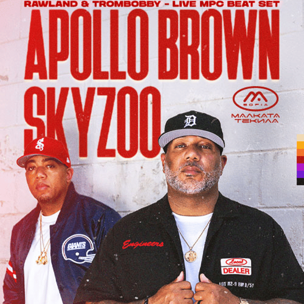 Плакат: APOLLO BROWN & SKYZOO // LUXURY TAX [LIVE] @ Malkata Tekila Sofia 09/12/2026