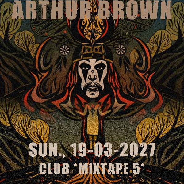 Плакат: The Crazy World of Arthur Brown Live in Sofia/Threechords