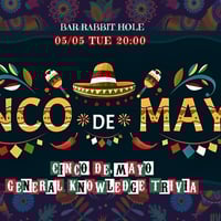 Плакат: CINCO DE MAYO GENERAL KNOWLEDGE TRIVIA 05/05