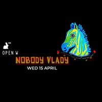 Плакат: Open W: Nobody Vlady