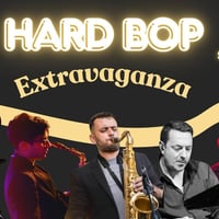 Плакат: ✨️HARD BOP Extravaganca✨️