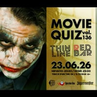Плакат: Movie Quiz #136 / Филмов куиз в Бар "Тънка Червена Линия"