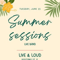 Плакат: ☀️ SUMMER SESSIONS CONCERT 🎶