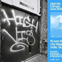 Плакат: High Vis @ City Stage, Sofia | 16.06.2026