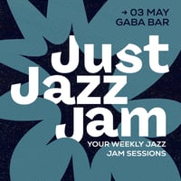 Плакат: Just Jazz Jam #21 Sofia at Gaba Bar