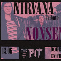 Плакат: Nirvana Tribute by Nonsense In The Pit