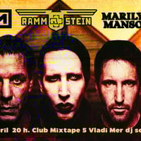 Плакат: Neu! Rammstein NIИ Marilyn Manson Party I Club Mixtape 5 I Saturday 18 April