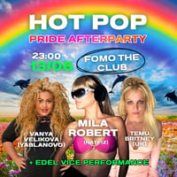 Плакат: HOT POP Pride Afterparty ft. Mila Robert, Temu Britney & Vanya Velikova