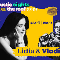 Плакат: Acoustic Live on the Roof: Vol. 18 | Lidia & Vladi 🌸✨