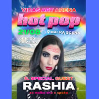 Плакат: 21.08 HOT POP ft. RASHIA Live @ FOMO in the park | VIDAS ART ARENA