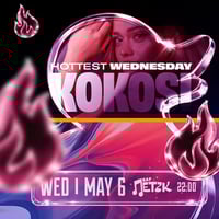Плакат: HOTTEST WEDNESDAY W/ KOKOSI - Бар Петък - 06.05.2026