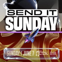 Плакат: SEND IT SUNDAY - Бар Петък - 07.06.2026