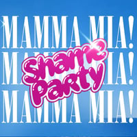 Плакат: Mamma Mia Shame Party
