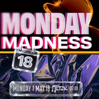 Плакат: MONDAY MADNESS - Бар Петък - 18.05.2026