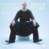 Плакат: OSCAR JEROME (UK) w/ YANA live at PAVE