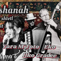 Плакат: Rosh Hashanah concert 🍯🪬🍎 Yara M'Toto, Ilko Gradev, Eko