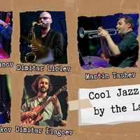 Плакат: Cool Jazz by the Lake feat. Dimitar Liolev & Martin Tashev