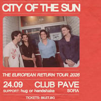 Плакат: City of the Sun (USA) w/ hug or handshake live at Club Pave