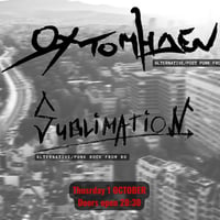 Плакат: ΩχΤοΜηδεν & Sublimation live at The Pit Loud Music Bar in Sofia/BG