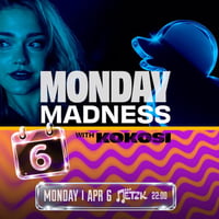 Плакат: MONDAY MADNESS w/ KOKOSI - Бар Петък - 06.04.2026