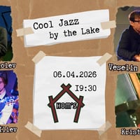 Плакат: Cool Jazz by the Lake feat. Dimitar Liolev
