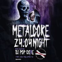 Плакат: METALCORE NIGHT with DJ POP COЯE @ Thin Red Line Bar - 24.04.2026