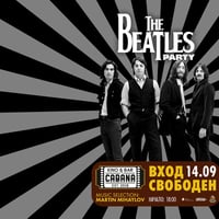 Плакат: THE BEATLES PARTY | DJ set Мартин Михайлов | - 14 септември 2026 - Кино Кабана