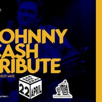 Плакат: Johnny Cash Tribute и още нещо  // Mozzy Moz // 22 April