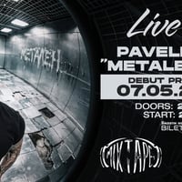 Плакат: PAVELL “METALEN” Debut Promo Live /  Club Mixtape 5 / 07.05