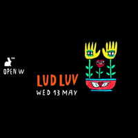 Плакат: Open W: Lud Luv