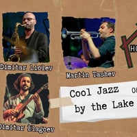 Плакат: Cool Jazz by the Lake feat. Dimitar Liolev & Martin Tashev