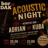 Плакат: 🎸 Adrian and Kuba 💋 live @ bar Dak 👄