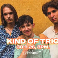 Плакат: Kind of Trio в Schroedinger bar