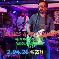 Плакат: Blues & Rock Night w/ Kosyo, Pepi, Nikolay& Fidler @ Patches Blues Bar