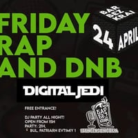 Плакат: Rap and DNB Friday with Digital Jedi // 24 April;
