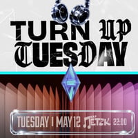 Плакат: TURN UP TUESDAY - Бар Петък - 12.05.2026