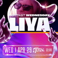 Плакат: HOTTEST WEDNESDAY W/ LIYA - Бар Петък - 29.04.2026