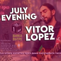 Плакат: July Evening with Vitor Lopez // 1 July